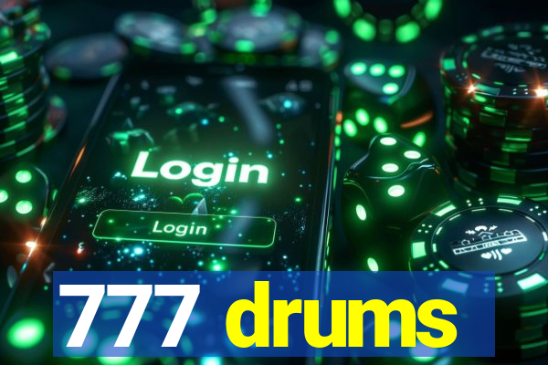 777 drums